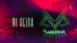 Dj Masquerade  Mi REINA 👑 Audio Cover [upl. by Norvall]