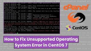 How to Fix cPanel and WHM Unsupported Operating System Error in CentOS 7 [upl. by Aenert]