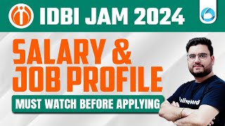 IDBI JAM Junior Assistant Manager 2024  IDBI Bank JAM 2024  Salary amp Job Profile Must Watch [upl. by Milburr279]