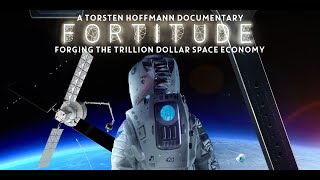 WATCH OUR TEASER Fortitude  Forging The Trillion Dollar Economy [upl. by Salter]