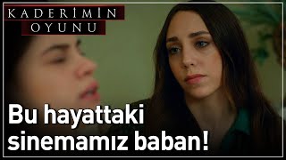 Kaderimin Oyunu 11 Bölüm  Bu Hayattaki Sinemamız Baban [upl. by Rudyard]