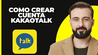 Cómo Crear una Cuenta en KakaoTalk [upl. by Yeknarf661]