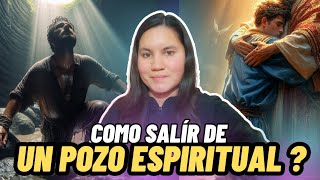 Cómo salir de un pozo espiritual según la biblia [upl. by Yderf158]