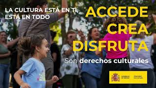 Derechos culturales accede crea disfruta [upl. by Aehc]