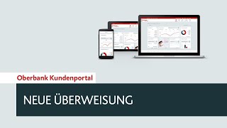 Oberbank Kundenportal  neue Überweisung [upl. by Cirtemed]