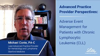 Advanced Practice Provider Perspectives Adverse Event Management for Patients with CLL [upl. by Lewanna]