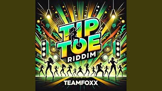 Tip Toe Riddim [upl. by Anaigroeg]