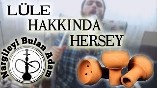 NARGİLE LÜLESİ HAKKINDA HERŞEY [upl. by Gabor]