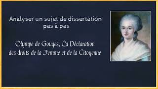 Olympe de Gouges  Un sujet de dissertation pas à pas [upl. by Demeyer]