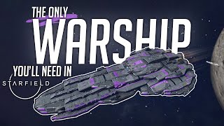 The ONLY Warship Youll NEED In Starfield [upl. by Cristiona]