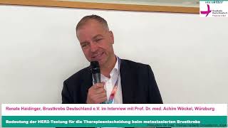 Prof Achim Wöckel Würzburg Bedeutung der HER2Testung für die Therapieentscheidung beim metast [upl. by Us]