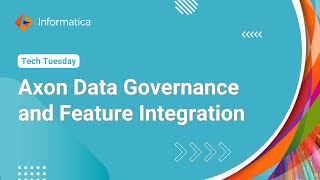 Axon Data Governance and Feature Integration [upl. by Peggi]