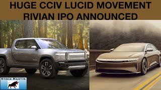 HUGE CCIV LUCID STOCK INCREASE AND PRICE PREDICTION  RIVIAN IPO ANNOUNCED [upl. by Lund]