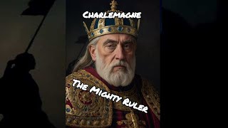 Charlemagne The Mighty Ruler Who Shaped History [upl. by Naut]