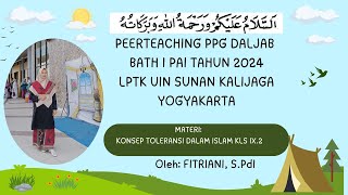 PEERTEACHING KONSEP TOLERANSI DALAM ISLAM OLEH FITRIANI [upl. by Acirat]