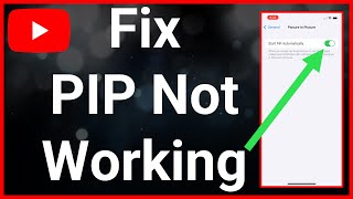 How To Fix PIP If Its Not Working On YouTube [upl. by Mandeville]