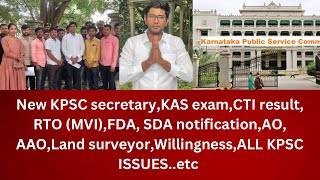 New KPSC secretaryKAS examCTI result RTO MVIFDA SDA notificationAO AAOLand surveyoretc [upl. by Fianna]