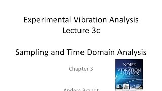 Lecture 3c Part 33 of lecture 3 of Experimental Vibration Analysis [upl. by Ulrica]