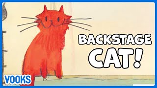 Back Stage Cat  Read Aloud Kids Book  Vooks Narrated Storybooks [upl. by Celinka]