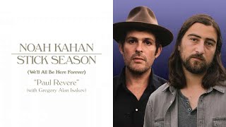 Noah Kahan Gregory Alan Isakov  Paul Revere Official Lyric Video [upl. by Eleonora218]