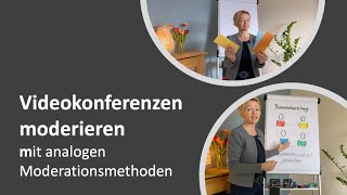 VIDEOKONFERENZEN moderieren  mit analogen Moderationsmethoden Teil 4 [upl. by Riancho134]