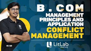 CONFLICT MANAGEMENT  BCom  FYUG  LitLab Learning [upl. by Charmaine]