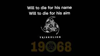 TRISKELION WAR SONG LYRICS [upl. by Tanney525]