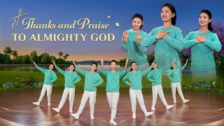 Christian Dance  quotThanks and Praise to Almighty Godquot  Praise Song [upl. by Adnamra742]