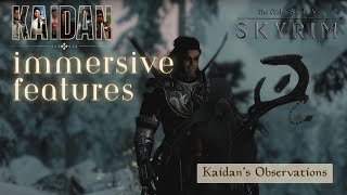 Kaidan Immersive Features  Kaidans Observations [upl. by Fasta775]