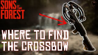 WhereHow to Get the Crossbow in Sons of the Forest [upl. by Ambert]