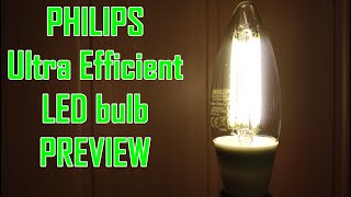 PHILIPS Ultra Efficient LED bulb PREVIEW  TURNING ON 2 [upl. by Ahsiened]