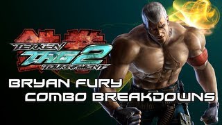 Tekken Tag 2 Bryan Combo Breakdowns [upl. by Madson]