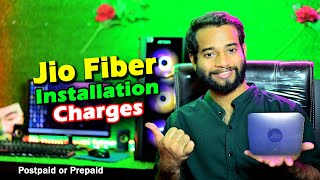 Jio Fiber Installation Charges in 2024  Prepaid or Postpaid Plans  Full Explained  Hindi [upl. by Nhoj]