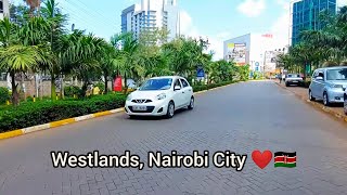 The New Westlands Nairobi City Kenya 🇰🇪 [upl. by Etteniotnna]