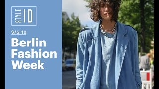 Style ID Berlin Fashion Week SS 18 [upl. by Xenia]