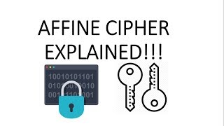 AFFINE CIPHER EXPLAINED [upl. by Atnauqal]