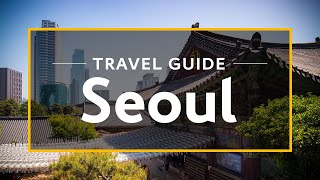 Seoul Vacation Travel Guide  Expedia [upl. by Gisele]