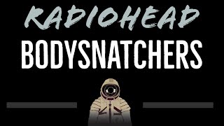 Radiohead • Bodysnatchers CC Karaoke Instrumental Lyrics [upl. by Zachery]