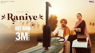 New Punjabi Songs 2024  Raniye Official Video Pavitar Lassoi  Latest Punjabi Songs 2024 [upl. by Allimac]