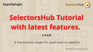 How to install amp use SelectorsHub  SelectorsHub tutorial with latest version 449  xpath plugin [upl. by Ennairak]