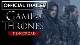 Game of Thrones Kingsroad  Official Trailer  GStar 2024 [upl. by Aenad]