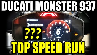 Ducati Monster 937 💥TOP SPEED RUN💥  FAST [upl. by Jody]