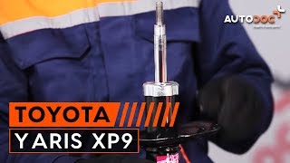 How to change front shock absorbers TOYOTA YARIS XP9 TUTORIAL  AUTODOC [upl. by Ayota]