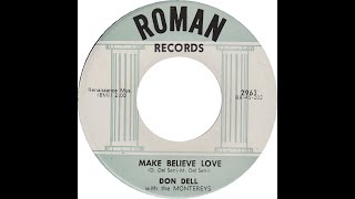 DON DELL amp THE MONTEREYS MAKE BELIEVE LOVE [upl. by Aihcats]