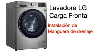 LG Servicio  Lavadora  Instalación de manguera de drenaje [upl. by Arelc738]