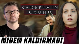 KADERİMİN OYUNU Dizi İncelemesi  Benim Midem Kaldırmadı ya sizinki [upl. by Thenna]