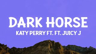 Katy Perry  Dark Horse Lyrics ft Juicy J [upl. by Templia]