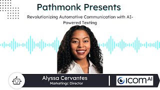 Revolutionizing Automotive Communication with AIPowered Texting  Alyssa Cervantes from Icom AI [upl. by Redmund]