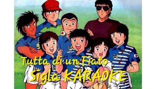 Captain Tsubasa Tutta di un Fiato Sigla KARAOKE [upl. by Ricoriki]