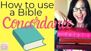 What is a Bible Concordance and How do I Use it [upl. by Ydniahs]